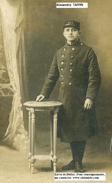 162eRI TAFFIN.jpg - Alexandre Théophile Émile TAFFIN 162e régiment d'infanterie, né le 4 juillet 1897 à Armentière (Nord) ; incorporé en août 1916 et réformé en décembre 1916 pour bronchite suspecte (de tuberculose) ; décédé en avril 1981.