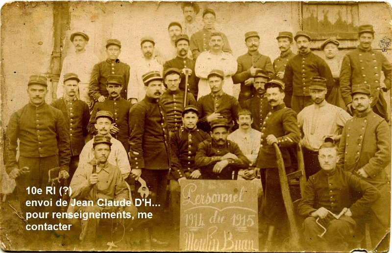 regiment10 16.jpg - Photo N° 16 : Personnel 1914 1915 du moulin BUAN - 10e régiment d'infanterie - 10ème régiment d'infanterie