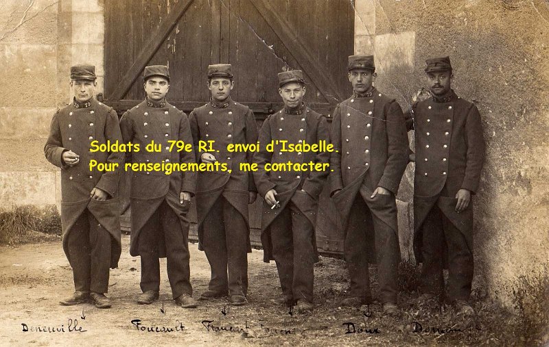 regiment79 6.jpg - Photo N° 6 : DENEUVILLE, FOUCAULT, FRANCART, FOUCHAT (?), DOUX, DONA...