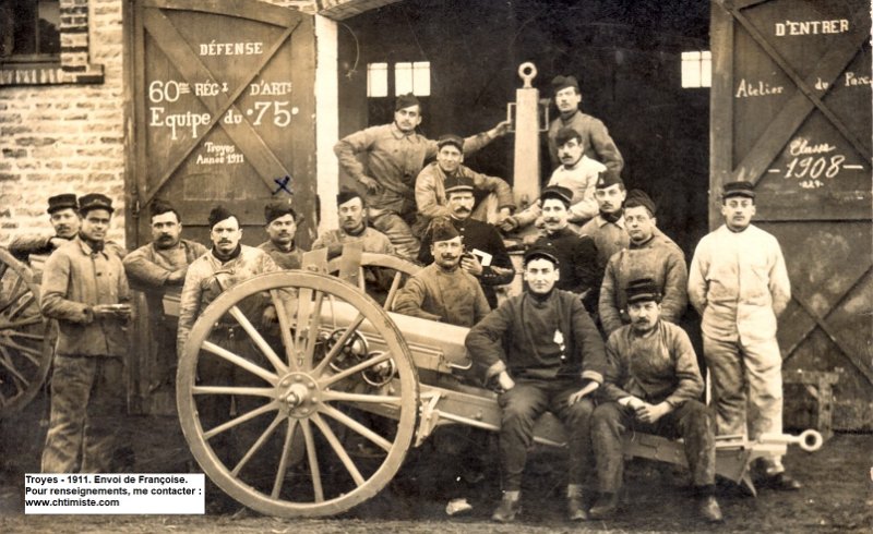 regimentartillerie60 4.jpg - Photo N° 4 : Troyes - 1911. Équipe du 75 - 60ème régiment d'artillerie de campagne - Classe1908 - Rien au verso